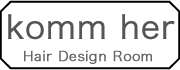 komm her